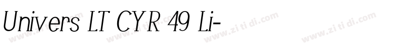 Univers LT CYR 49 Li字体转换